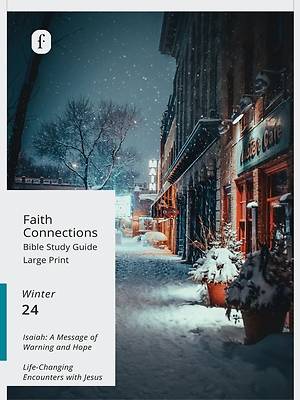 Picture of Faith Connections Adult Student Large Print December/January/February 2024)