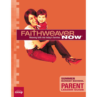Picture of FaithWeaver Now Parent Leader Summer 2024