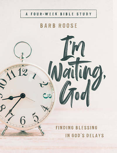 Picture of Im Waiting, God - Women's Bible Study Guide with Leader Helps