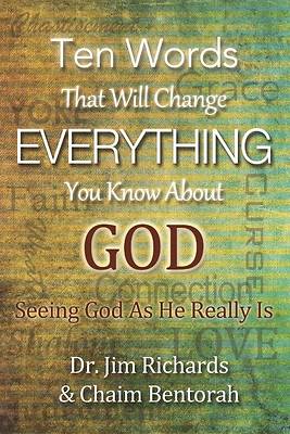 Picture of Ten Words That Will Change Everything You Know about God