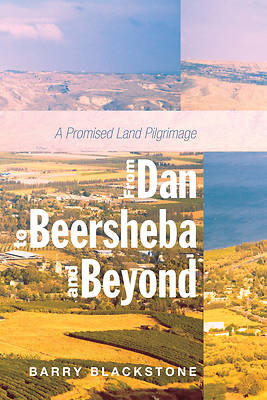 Picture of From Dan to Beersheba and Beyond