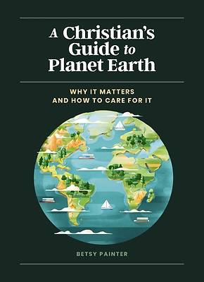 Picture of A Christian's Guide to Planet Earth