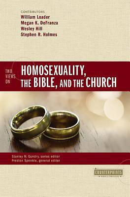 Picture of Two Views on Homosexuality, the Bible, and the Church