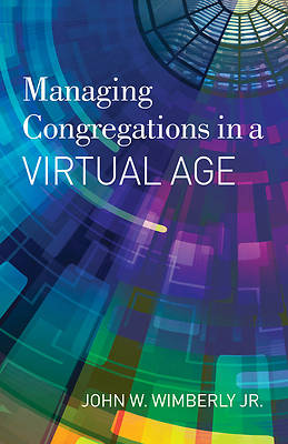 Picture of Managing Congregations in a Virtual Age