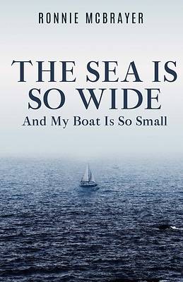 The Sea Is So Wide