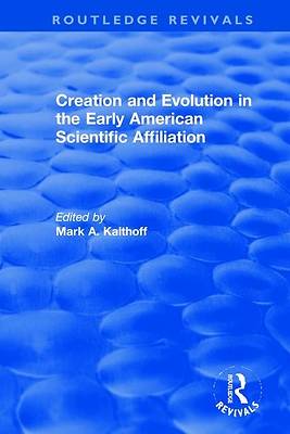 Picture of Creation and Evolution in the Early American Scientific Affiliation