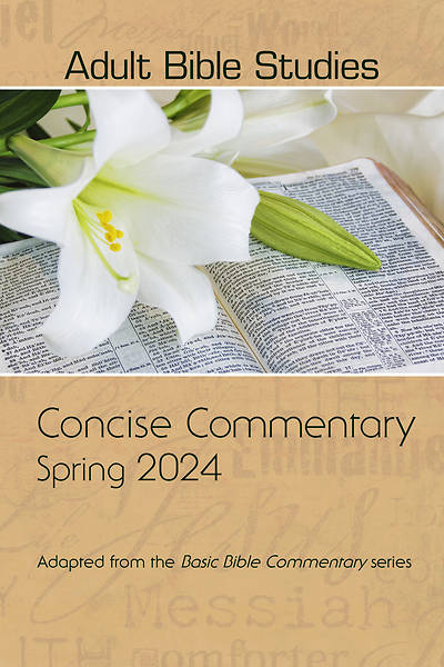 Picture of Adult Bible Studies Spring 2024 Concise Commentary