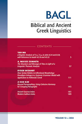 Biblical and Ancient Greek Linguistics, Volume 12