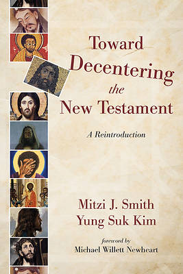 Picture of Toward Decentering the New Testament