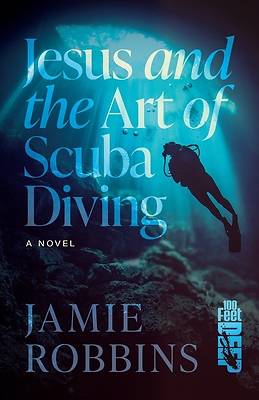 Jesus and the Art of Scuba Diving