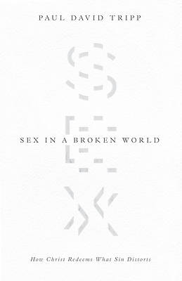 Picture of Sex in a Broken World
