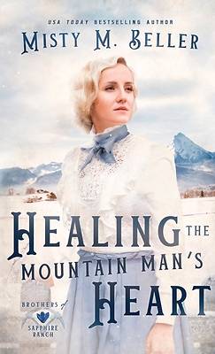 Picture of Healing the Mountain Man's Heart