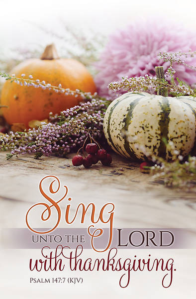 Sing Unto the Lord Thanksgiving Bulletin