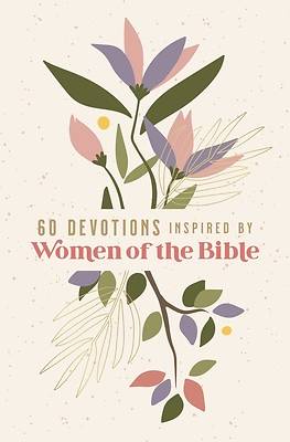 Picture of 60 Devotions Inspired by Women of the Bible