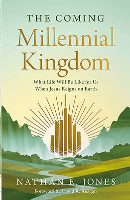 The Coming Millennial Kingdom