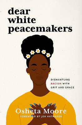 Picture of Dear White Peacemakers