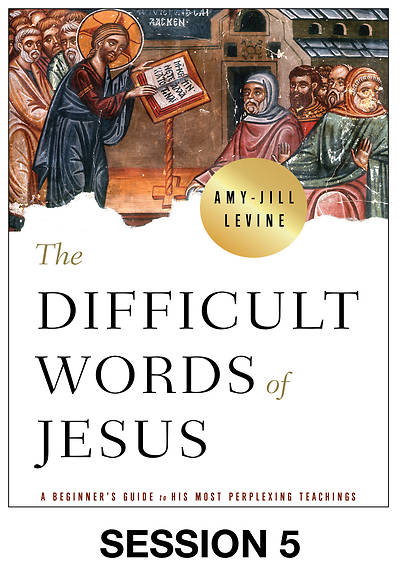 Picture of The Difficult Words of Jesus Streaming Video Session 5