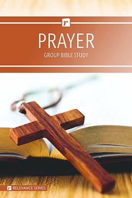 Picture of Prayer - Relevance Group Bible Study