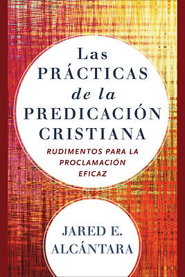 Picture of Las Prácticas de la Predicación Cristiana