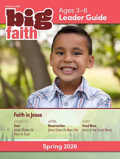 Picture of Cokesbury Kids Big Faith Spring 2026 Leader Guide Ages 3-6 Download