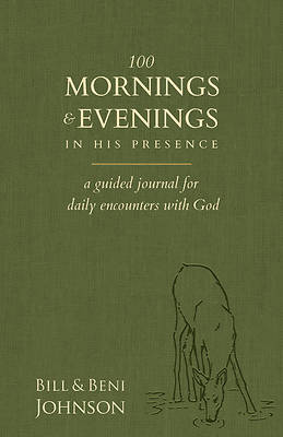 Picture of 100 Mornings and Evenings in His Presence