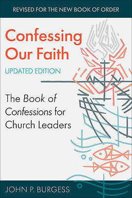Confessing Our Faith, Updated Edition