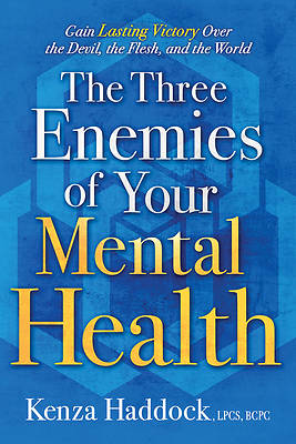 Picture of The Three Enemies of Your Mental Health