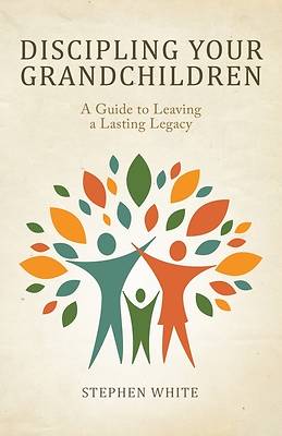 Discipling Your Grandchildren