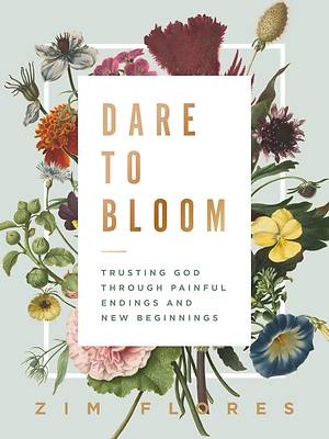 Picture of Dare to Bloom