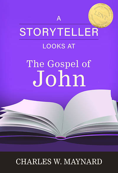 Picture of A Storyteller Looks at The Gospel of John