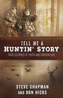 Picture of Tell Me a Huntin' Story
