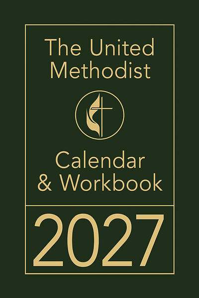 The United Methodist Calendar & Workbook 2027