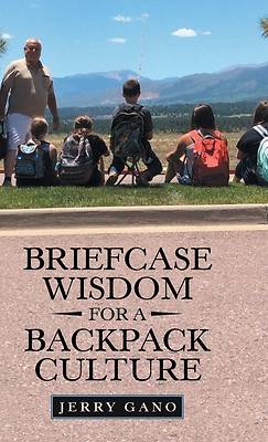 Picture of Briefcase Wisdom for a Backpack Culture