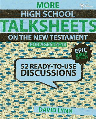 Picture of More High School Talksheets on the New Testament - Epic Bible Stories