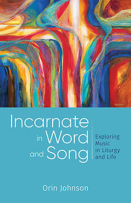 Picture of Incarnate in Word and Song
