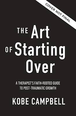 The Art of Starting Over