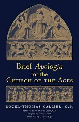 Brief Apologia for the Church of the Ages