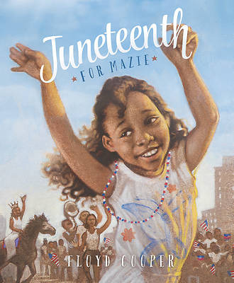 Picture of Juneteenth for Mazie (Fiction Picture Books)