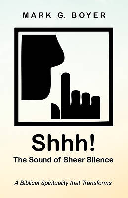 Picture of Shhh! The Sound of Sheer Silence