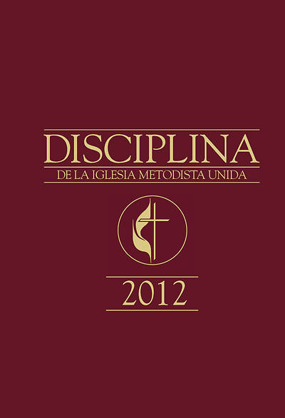 Picture of Disciplina de La Iglesia Metodista Unida 2012