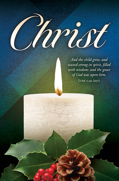 Advent Christ Luke 2:40 KJV Bulletin