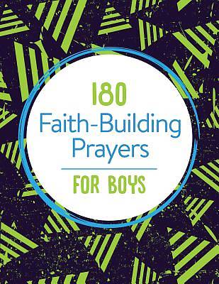 Picture of 180 Faith-Building Prayers for Boys