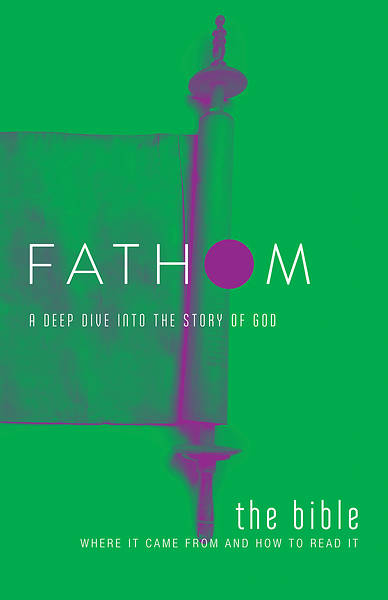 Picture of Fathom Bible Studies: The Bible Student Journal: Where It Came From and How to Read It