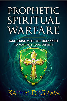 Picture of Prophetic Spiritual Warfare