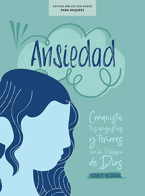 Picture of Ansiedad - Estudio Bíblico Con Videos Para Mujeres