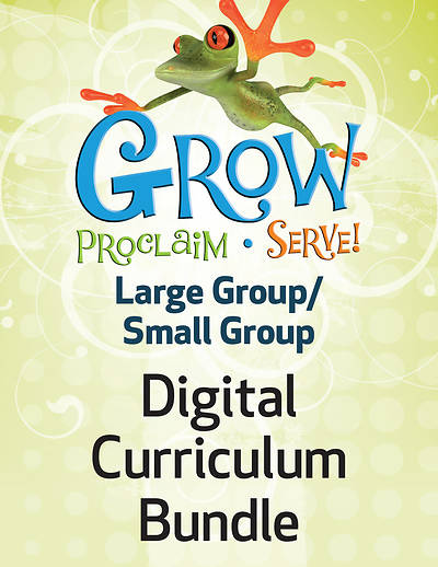 Picture of Grow Proclaim Serve Digital Large Group Small Group Ages 3-6 Bundle 2 Fall