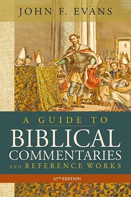 Picture of A Guide to Biblical Commentaries and Reference Works, 11th Edition
