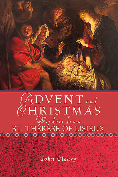 Picture of Advent and Christmas Wisdom from St. Therese of Lisieux