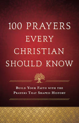 Picture of 100 Prayers Every Christian Should Know