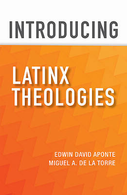 Picture of Introducing Latinx Theologies